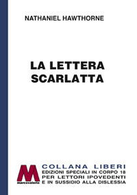 Cover for Nathaniel Hawthorne · La Lettera Scarlatta. Ediz. Per Ipovedenti (Book)