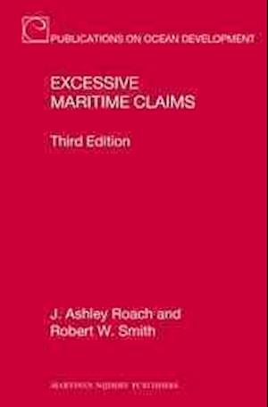 Excessive Maritime Claims (Publications on Ocean Development) - Robert W. Smith - Böcker - Martinus Nijhoff - 9789004217737 - 22 juni 2012