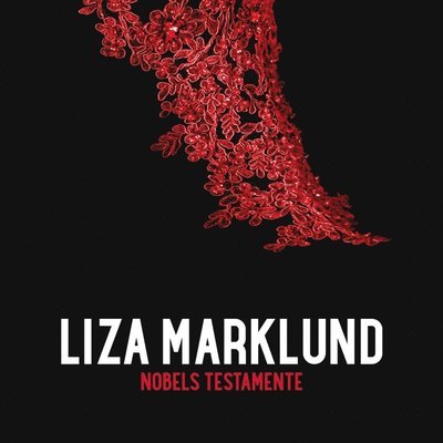 Cover for Liza Marklund · Annika Bengtzon: Nobels testamente (Lydbok (MP3)) (2006)