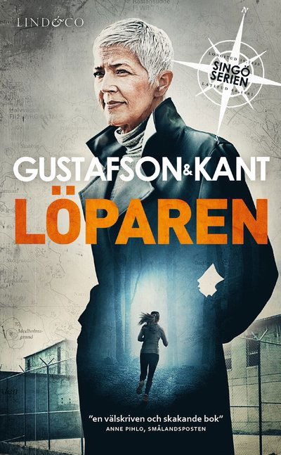 Cover for Anders Gustafson, Johan Kant, Gustafson &amp; Kant · Löparen (Paperback Book) (2021)