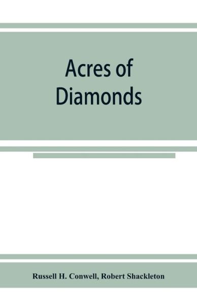 Cover for Russell H Conwell · Acres of diamonds (Taschenbuch) (2019)