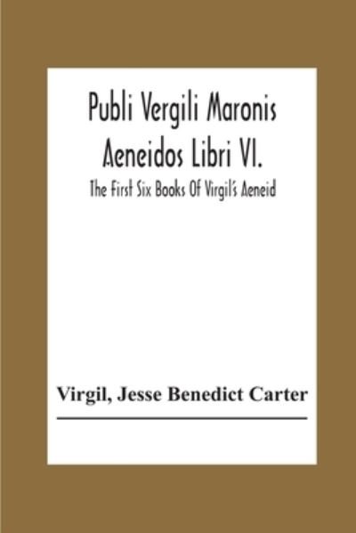 Cover for Virgil · Publi Vergili Maronis Aeneidos Libri Vi. (Paperback Bog) (2020)