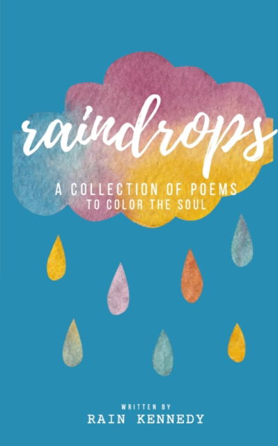 Cover for Rain Kennedy · Raindrops (Book) (2023)