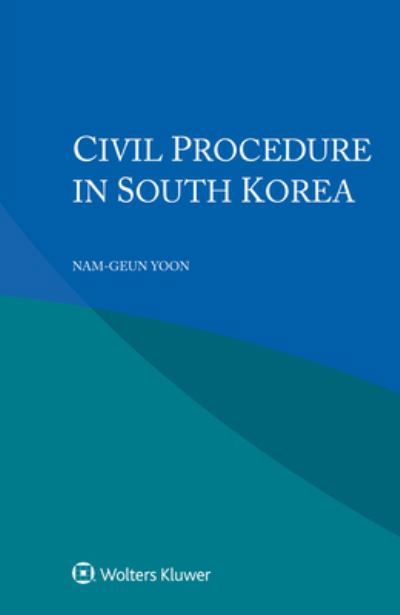 Cover for Nam-Geun Yoon · Civil Procedure in South Korea (Pocketbok) (2021)