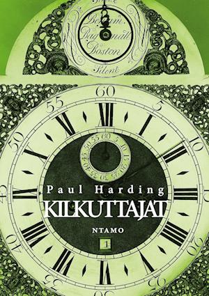 Kilkuttajat - Paul Harding - Książki - Ntamo - 9789522157737 - 27 stycznia 2022