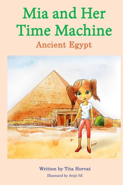 Cover for Tita Horvat · Mia and Her Time Machine (Paperback Book) (2016)