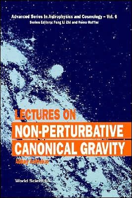 Cover for Ashtekar, Abhay (Pennsylvania State Univ, Usa) · Lectures On Non-perturbative Canonical Gravity - Advanced Series In Astrophysics And Cosmology (Gebundenes Buch) (1991)