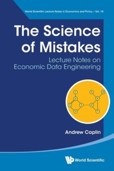 The Science Mistakes Lecture Notes on Econ : Science of Mistakes - Andrew - Livros - World Scientific Publishing Co Pte Ltd - 9789811282737 - 23 de junho de 2023