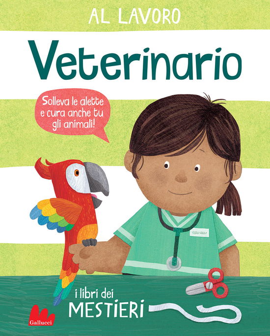 Cover for Dan Green · Al Lavoro. Veterinario. I Libri Dei Mestieri. Ediz. A Colori (Book)