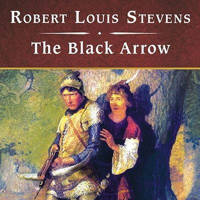 Cover for Robert Louis Stevenson · The Black Arrow, with eBook (CD) (2008)