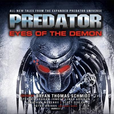 Cover for Bryan Thomas Schmidt · Predator: Eyes of the Demon (CD) (2022)