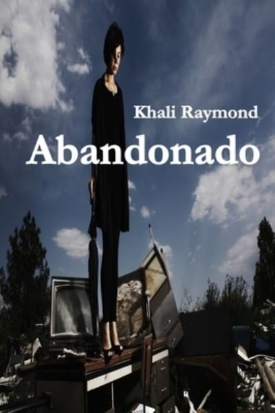 Cover for Savage Writer · Abandonado (Paperback Bog) (2019)