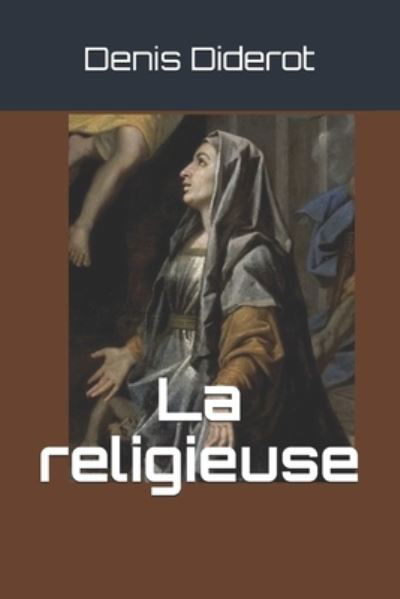 Cover for Denis Diderot · La religieuse (Paperback Bog) (2021)