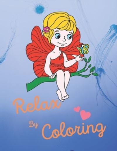 Cover for Paul Smith · Relax by Coloring (Taschenbuch) (2021)