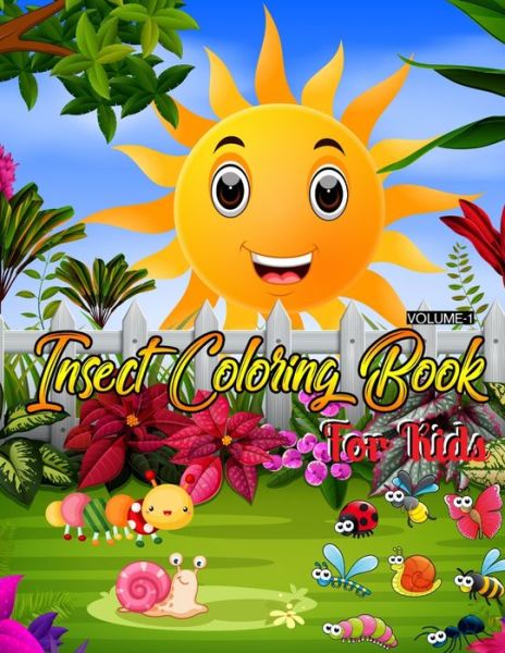 Insect Coloring Book For Kids (Volume-1) - Rainbow Publishing - Książki - Independently Published - 9798600738737 - 18 stycznia 2020