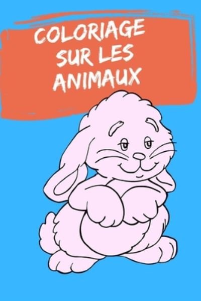 Cover for Af1 · Coloriage Sur Les Animaux (Paperback Bog) (2020)