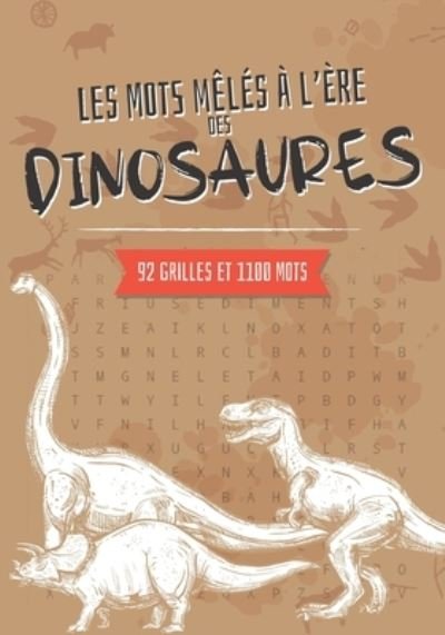 Cover for Neolitic Editions · Les Mots Meles a l'ere des Dinosaures (Taschenbuch) (2020)