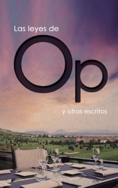 Cover for Pantor Pantor · Las leyes de Op edicion especial (Paperback Bog) (2015)