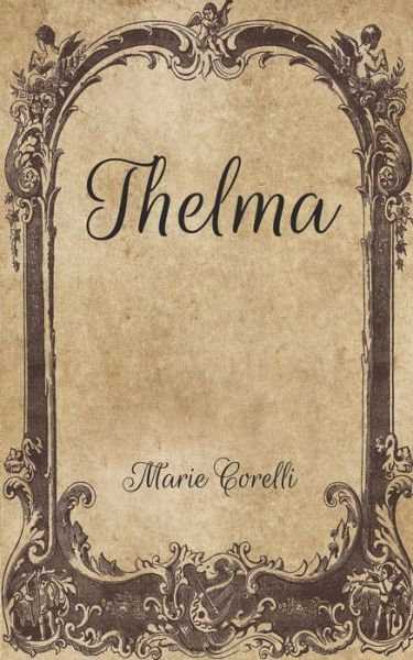 Cover for Marie Corelli · Thelma (Paperback Book) (2021)