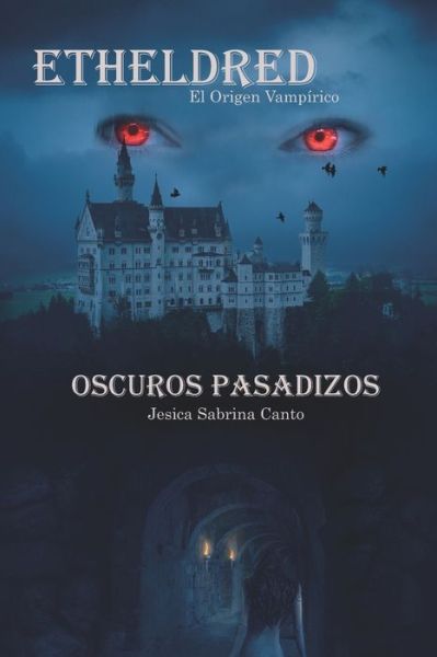 Cover for Jesica Sabrina Canto · Oscuros pasadizos (Taschenbuch) (2021)