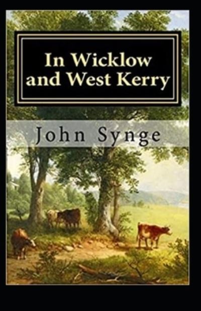 Cover for John M Synge · In Wicklow and West Kerry (Paperback Book) (2021)