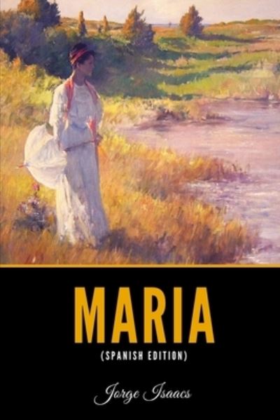 Cover for Jorge Isaacs · Maria (Paperback Book) [Spanish edition] (2021)