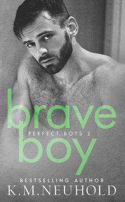 Cover for K M Neuhold · Brave Boy - Perfect Boys (Paperback Book) (2021)