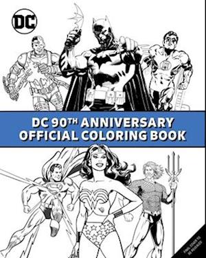 Cover for Insight Editions · DC Comics: 90th Anniversary Official Coloring Book (Paperback Book) (2025)