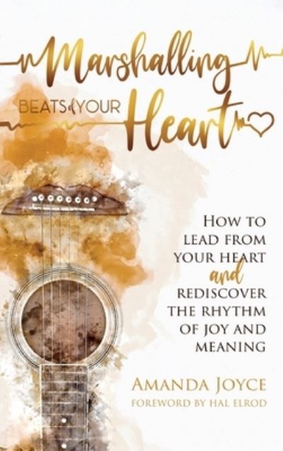 Cover for Amanda Joyce · Marshalling Beats of Your Heart (Book) (2023)