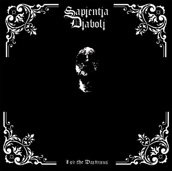 Sapientia Diaboli · I Ov the Darkness (LP) (2024)