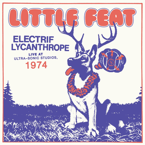 Cover for Little Feat · Electrif Lycanthrope (LP) (2021)