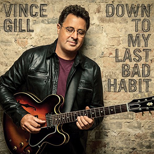 Cover for Vince Gill · Down to My Last Bad Habit (CD) (2016)