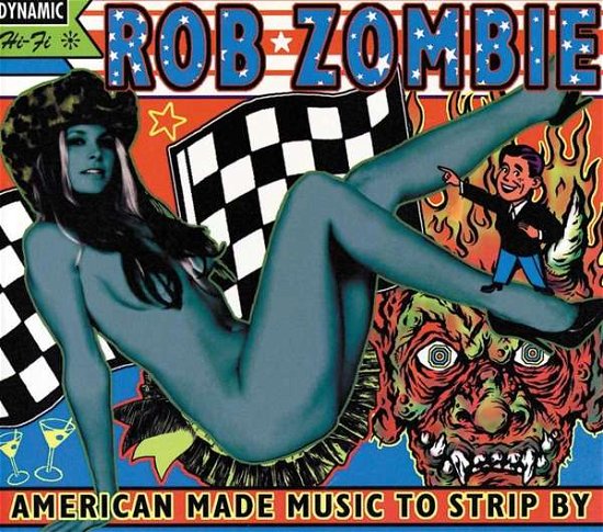 Cover for Rob Zombie · American Made Music to Strip by (LP) [Vinyl, 180 gram edition] (2018)
