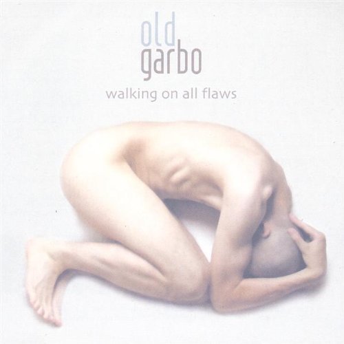 Cover for Old Garbo · Walking on All Flaws (CD) (2004)
