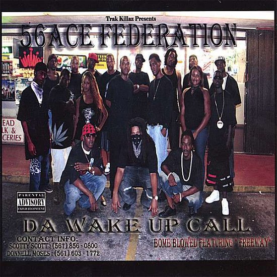 Wake Up Call - 56 Ace Federation - Music - Trak Killaz - 0634479678738 - November 27, 2007