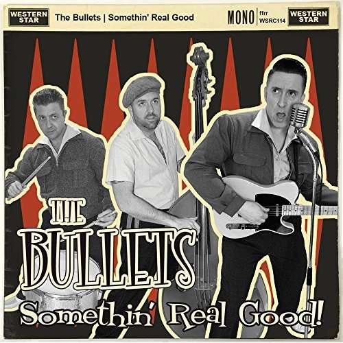 Cover for Bullets · Somethin Real Good (CD) (2017)