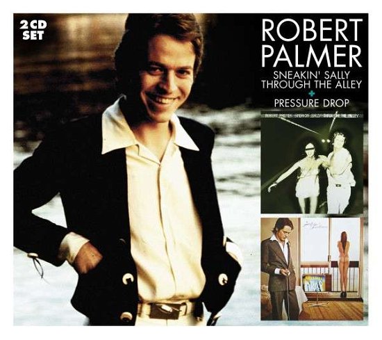 Cover for Robert Palmer · Sneakin' Sally.. / Pressure Drop (+bonus) (CD) [Bonus Tracks edition] (2013)