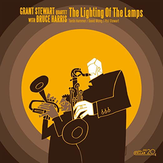 The Lighting of the Lamps - Grant Stewart - Music - CELLAR LIVE - 0875531021738 - July 29, 2022