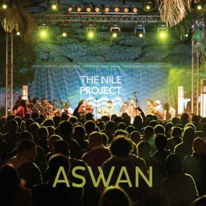 Cover for Nile Project · Aswan (CD) (2016)