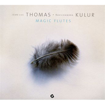 Cover for Jean-Luc Thomas · Magic Flutes (CD) (2016)