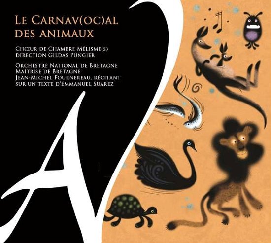 Le Carnav (Oc)al Des Animaux - Orchestre National De Bretagne Gild - Musique - AD VITAM - 3760109130738 - 17 septembre 2021