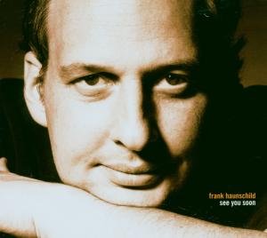 Cover for Frank Haunschild · See You Soon (CD) (2006)