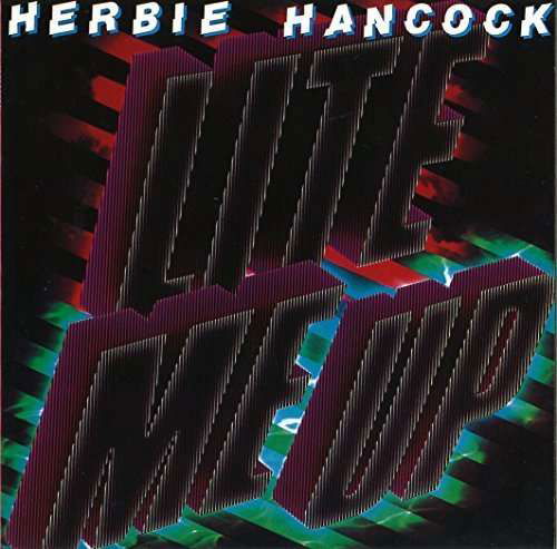 Lite Me Up - Herbie Hancock - Music - SONY MUSIC ENTERTAINMENT - 4547366258738 - April 27, 2016