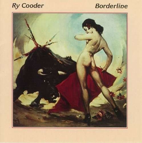 Borderline - Ry Cooder - Muziek - WARNER - 4943674094738 - 21 oktober 2009