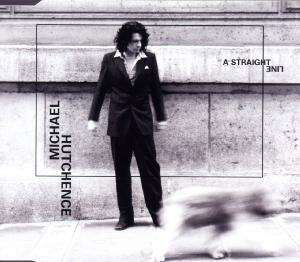 Cover for Michael Hutchence · A Straight Line (SCD) (1999)