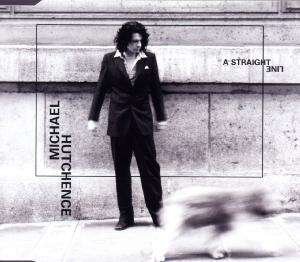 Cover for Michael Hutchence · Michael Hutchence-a Straight Line (CD) (1999)