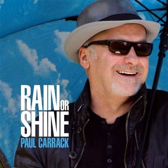 Cover for Carrack Paul · Rain or Shine (CD) (2013)