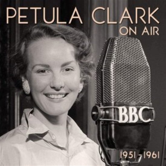 Cover for Petula Clark · On Air 1951-1961 (CD) (2020)