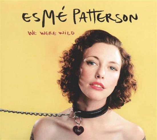 Cover for Esme Patterson · We Were Wild (LP) (2016)