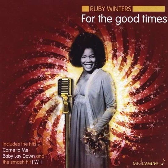 Cover for Ruby Winters · For the Good Times (CD) (2012)